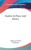 Swinburne, Algernon Charles: Studies in Prose and Poetry