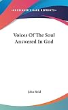 Reid, John: Voices of the Soul Answered in God Reid, John: Voices of the Soul Answered in God