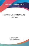 James, Henry: Stories of Writers and Artists James, Henry: Stories of Writers and Artists