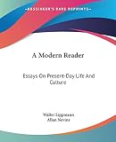 Nevins, Allan: A Modern Reader: Essays on Present-day Life and Culture