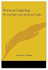 Portrait Lighting: By Daylight And Artificial Light