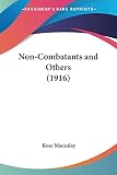 Macaulay, Rose: Non-Combatants And Others