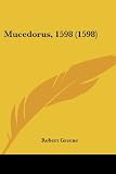 Greene, Robert: Mucedorus, 1598 Greene, Robert: Mucedorus, 1598