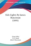 Allen, Grant: Side Lights By James Runciman