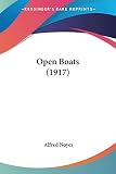 Noyes, Alfred: Open Boats Noyes, Alfred: Open Boats
