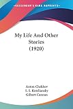 Chekhov, Anton: My Life And Other Stories
