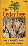 Hardwick, Michael: The Cedar Tree: A Novel Hardwick, Michael: The Cedar Tree: A Novel