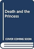 Barnard, Robert: Death and the Princess Barnard, Robert: Death and the Princess