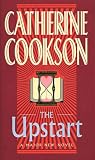 Cookson, Catherine: The Upstart Cookson, Catherine: The Upstart