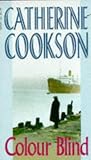 Cookson, Catherine: Colour Blind Cookson, Catherine: Colour Blind