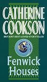 Cookson, Catherine: Fenwick Houses Cookson, Catherine: Fenwick Houses