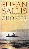 Sallis, Susan: Choices Sallis, Susan: Choices