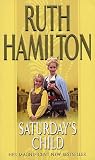 Hamilton, Ruth: Saturday's Child Hamilton, Ruth: Saturday's Child
