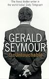 Seymour, Gerald: The Untouchable