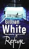 White, Gillian: Refuge White, Gillian: Refuge