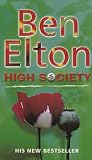 Elton, Ben: High Society