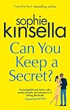 Kinsella, Sophie: Can You Keep a Secret?