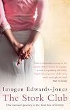 Edwards-Jones, Imogen: The Stork Club Edwards-Jones, Imogen: The Stork Club
