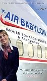 Edwards-Jones, Imogen: Air Babylon Edwards-Jones, Imogen: Air Babylon