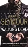 Seymour, Gerald: The Walking Dead