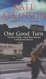 Atkinson, Kate: One Good Turn: A Format