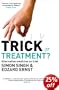 Trick or Treatment?: Alternative Medicine on Trial
