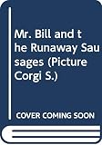 Adams, Georgie: Mr. Bill and the Runaway Sausages