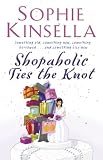 Kinsella, Sophie: Shopaholic Ties the Knot Export