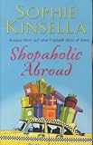 Kinsella, Sophie: Shopaholic Abroad