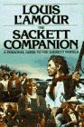 L'Amour, Louis: The Sackett Companion : A Personal Guide to the Sackett Novels L'Amour, Louis: The Sackett Companion : A Personal Guide to the Sackett Novels