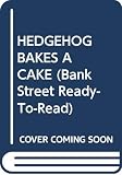 MacDonald, Maryann: Hedgehog Bakes a Cake