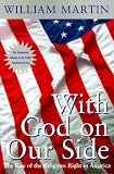 Martin, William: With God on Our Side : The Rise of the Religious Right in America Martin, William: With God on Our Side : The Rise of the Religious Right in America
