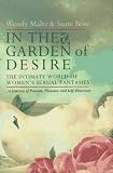 Maltz, Wendy: In the Garden of Desire: The Intimate World of Women's Sexual Fantasies