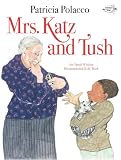 Polacco, Patricia: Mrs. Katz and Tush