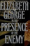 George, Elizabeth: In the Presence of the Enemy