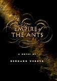 Werber, Bernard: Empire of the Ants Werber, Bernard: Empire of the Ants