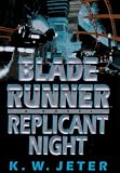 Jeter, K. W.: Blade Runner