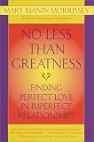 Morrissey, Mary Manin: No Less Than Greatness