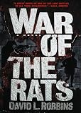 David L. Robbins: The War of the Rats