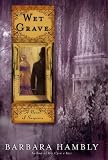 Hambly, Barbara: Wet Grave