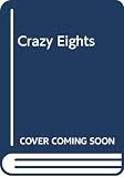 Dana, Barbara: Crazy Eights