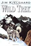 Kjelgaard, Jim: Wild Trek
