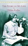 Keller, Helen: The Story Of My Life Keller, Helen: The Story Of My Life