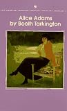 Tarkington, Booth: Alice Adams