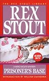 Stout, Rex: Prisoner's Base