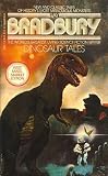 Bradbury, Ray: Dinosaur Tales