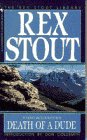 Stout, Rex: Death of a Dude Stout, Rex: Death of a Dude