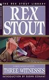 Stout, Rex: Three Witnesses Stout, Rex: Three Witnesses