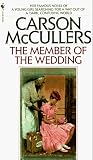 McCullers, Carson: The Member of the Wedding McCullers, Carson: The Member of the Wedding