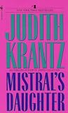 Krantz, Judith: Mistral's Daughter Krantz, Judith: Mistral's Daughter